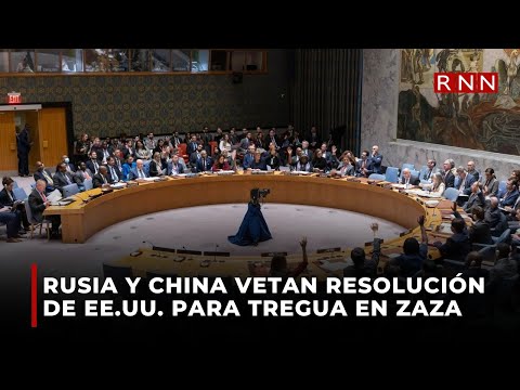 Rusia y China vetan resolución de EE.UU. Para tregua en Zaza