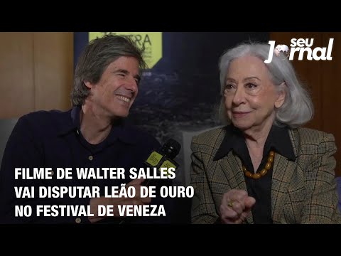 Filme de Walter Salles vai disputar Leão de Ouro no Festival de Veneza