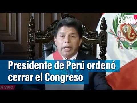 Presidente de Perú disuelve el Congreso e instaura gobierno de emergencia | El Tiempo