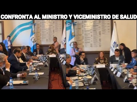 EVELYN MORATAYA CONFRONTA AL MINISTRO Y VICEMINISTROS DE SALUD PÚBLICA Y ASISTENCIA SOCIAL, GUATE