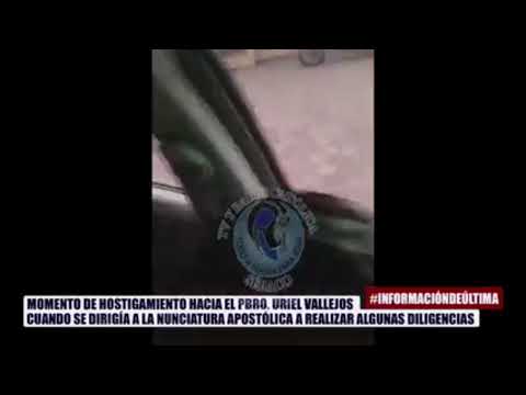 Policía sandinista asedia al padre Uriel Vallejos afuera de la Nunciatura Apostólica