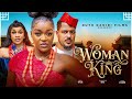 WOMAN KING-  PROSPEROUS OUTSTANDING RULER  CHALLENGE UNMACTHED