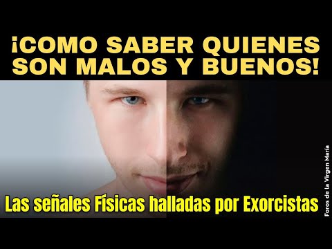 ¿Cómo Distinguir entre Santidad y Maldad? Las Señales Físicas en los Siervos de Dios y del Mal