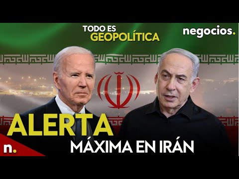 TODO ES GEOPOLÍTICA: alerta máxima en Irán, Israel sopesa atacar objetivos nucleares y Biden avisa