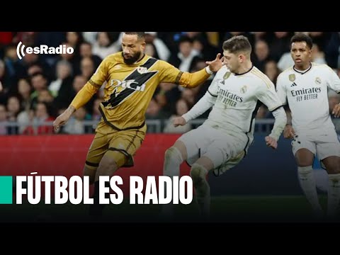 Fútbol es Radio: El Real Madrid se deja dos puntos ante el Rayo y Ancelotti dice que jugaron bien