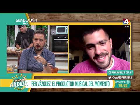 Vamo Arriba - Fer Vázquez: el productor musical del momento