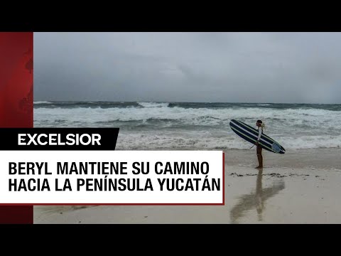 Yucatán en alerta azul por huracán Beryl