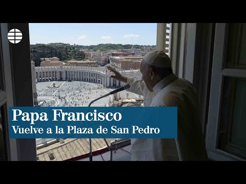 El Papa Francisco vuelve a la plaza de San Pedro