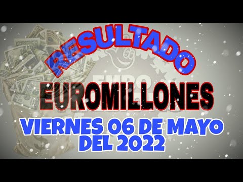 RESULTADO LOTERÍA EUROMILLONES DEL DÍA VIERNES 06 DE MAYO DEL 2022 /LOTERÍA DE EUROPA/