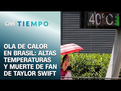 Olas de calor: El debate tras la muerte de una fan de Taylor Swift en Brasil
