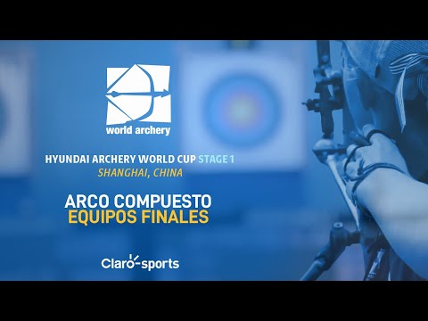 Copa del Mundo de Tiro con Arco 2024, en vivo desde Shanghái | Finales equipo compuesto