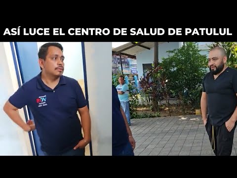 DIPUTADO JOSÉ CHIC FISCALIZANDO EL CENTRO DE SALUD DE PATULUL, GUATEMALA