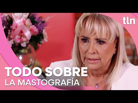 ¿Cómo se interpreta una mastografía? | Hazlo por ti | tlnovelas