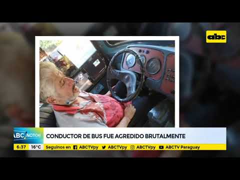 Conductor de bus fue brutalmente agredido