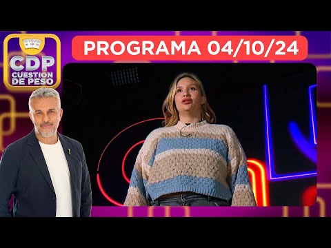 CUESTIÓN DE PESO - PROGRAMA 04/10/24