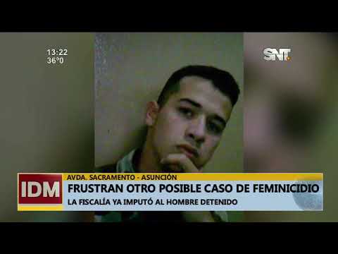 Asunción: Frustran otro posible caso de feminicidio
