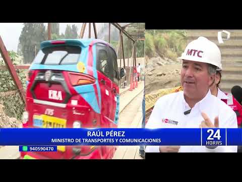 Ministro de Transportes afirma que obra de puente provisional de Huampaní estará en abril