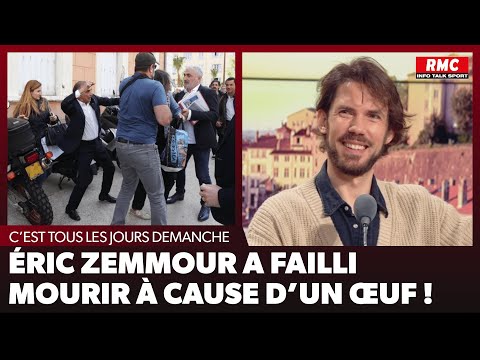 Arnaud Demanche - Éric Zemmour a failli mourir à cause d'un œuf