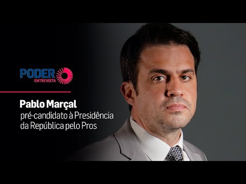 Poder Entrevista: Pablo Marc?al, pré-candidato à Presidência pelo Pros