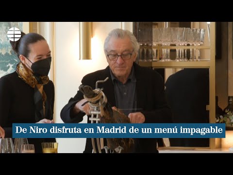 Robert de Niro disfruta en Madrid de un menú impagable
