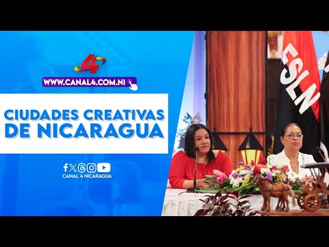 Granada fue sede del segundo encuentro de ciudades creativas de Nicaragua