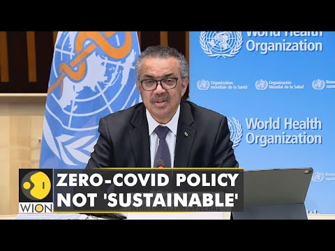 🌎China's zero-Covid policy not 'sustainable', says WHO chief | Coronavirus Latest Update | WION News