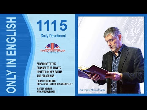 Daily Devotional 1115 ((((Traducido al inglés)))) by the pastor José Manuel Sierra.
