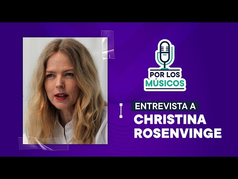 Por Los Músicos | Christina Rosenvinge - 31/03/2023