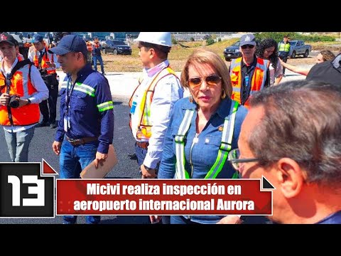 Micivi realiza inspección en aeropuerto internacional Aurora