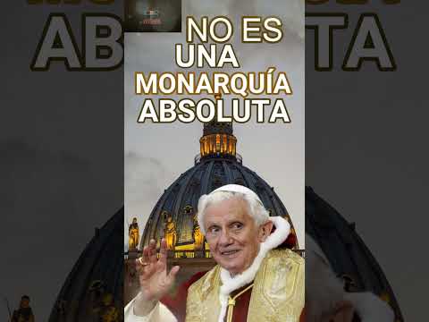 NO ES UNA MONARQUÍA ABSOLUTA, Frases Papa Benedicto XVI