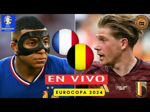 FRANCIA VS BELGICA EN VIVO  Eurocopa 2024 OCTAVOS DE FINAL