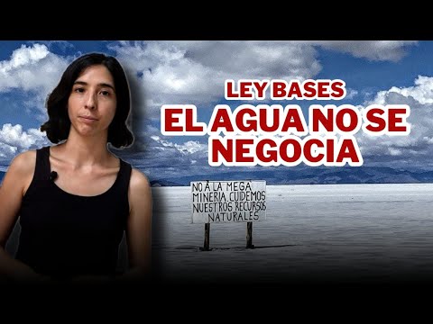 Ley Bases: EL AGUA NO SE NEGOCIA