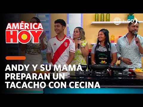 América Hoy: Andy y su mamá nos preparan un rico tacacho con cecina (HOY)