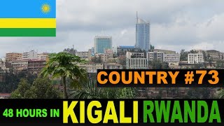 A Tourist guide to Kigali, the capital of Rwanda