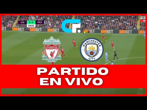 LIVERPOOL vs MANCHESTER CITY EN VIVO  PREMIER LEAGUE  LUIS DIAZ Y JULIAN ALVAREZ TITULARES