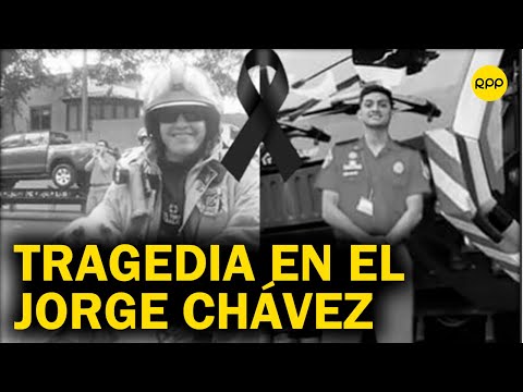 Bomberos fallecidos en el Jorge Chávez: Han sido víctimas de una negligencia