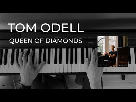 Tom Odell - Queen of Diamonds (Piano Cover)