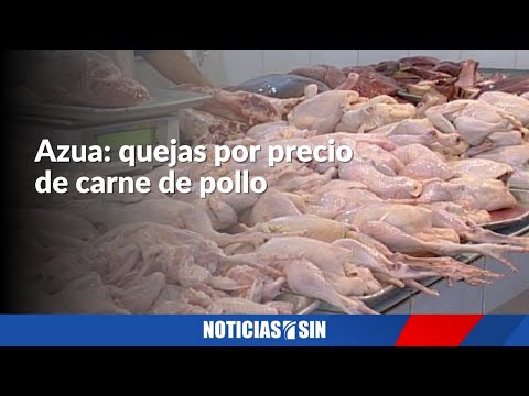 Azua: quejas por precio de carne de pollo