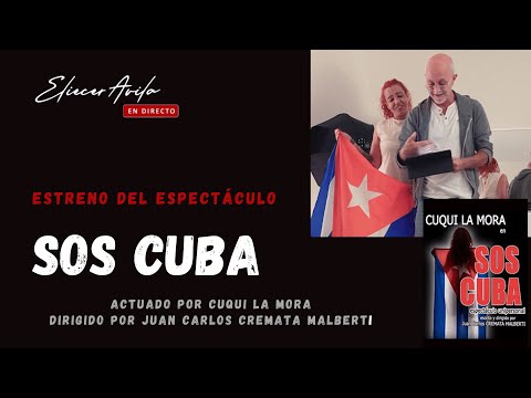 Cuqui la Mora estrena espectaculo SOS CUBA, dirigido por Juan Carlos Cremata