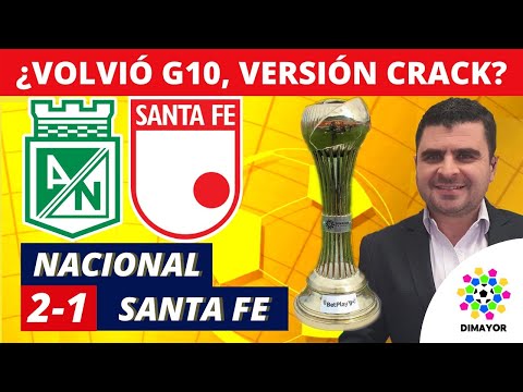 Nacional 2-1 Santa Fe | Liga Dimayor 2022-I | Resumen de Goles y Táctica por Juan Felipe Cadavid