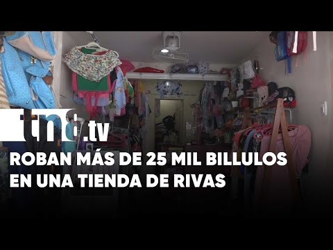 Hábiles delincuentes robaron más de 25 mil córdobas en una tienda de Rivas - Nicaragua