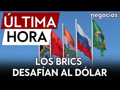 ÚLTIMA HORA | Los BRICS desafían al dólar con un sistema de pagos en criptomonedas