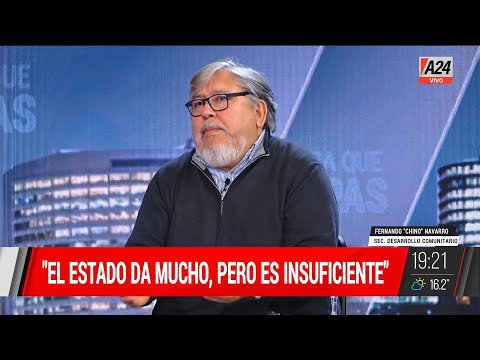 El Estado da mucho, pero es insuficiente, Fernando Chino Navarro en #ParaQueSepas