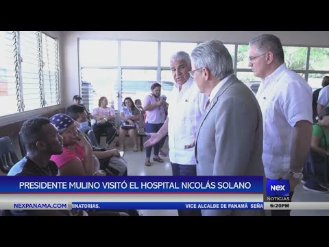 Presidente Mulino visito? el Hospital Nicola?s Solano, Panama? oeste