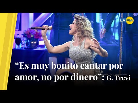 “Es muy bonito cantar por amor, no por dinero”: Gloria Trevi