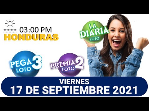 Sorteo 03 PM Loto Honduras, La Diaria, Pega 3, Premia 2, VIERNES 17 de septiembre 2021