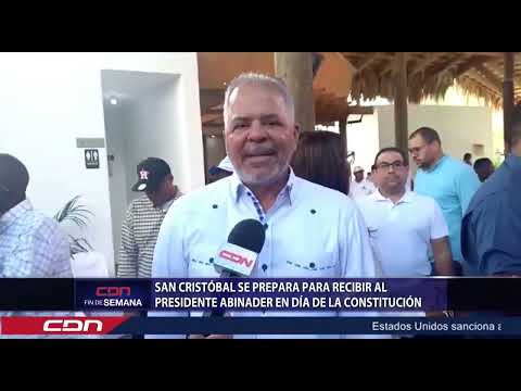 San Cristóbal se prepara para recibir al presidente Abinader en día de la Constitución