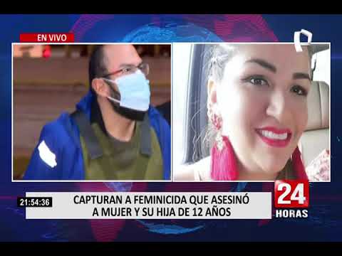 Feminicidio en Tarapoto: capturan a sujeto acusado de asesinar a madre e hija
