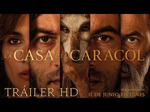 LA CASA DEL CARACOL. Tráiler oficial. 11 de junio en cines