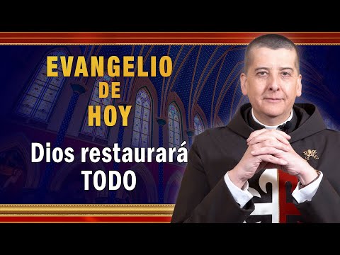 #Evangeliodehoy - Jueves 9 de Diciembre | Dios restaurará todo